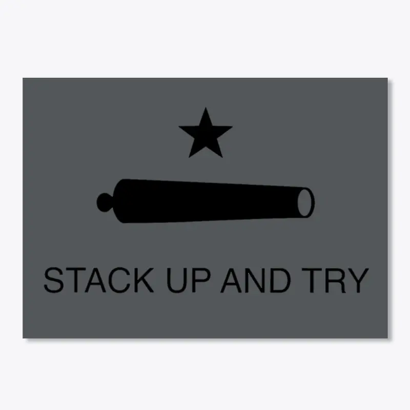 Stack Up and Try Sticker 